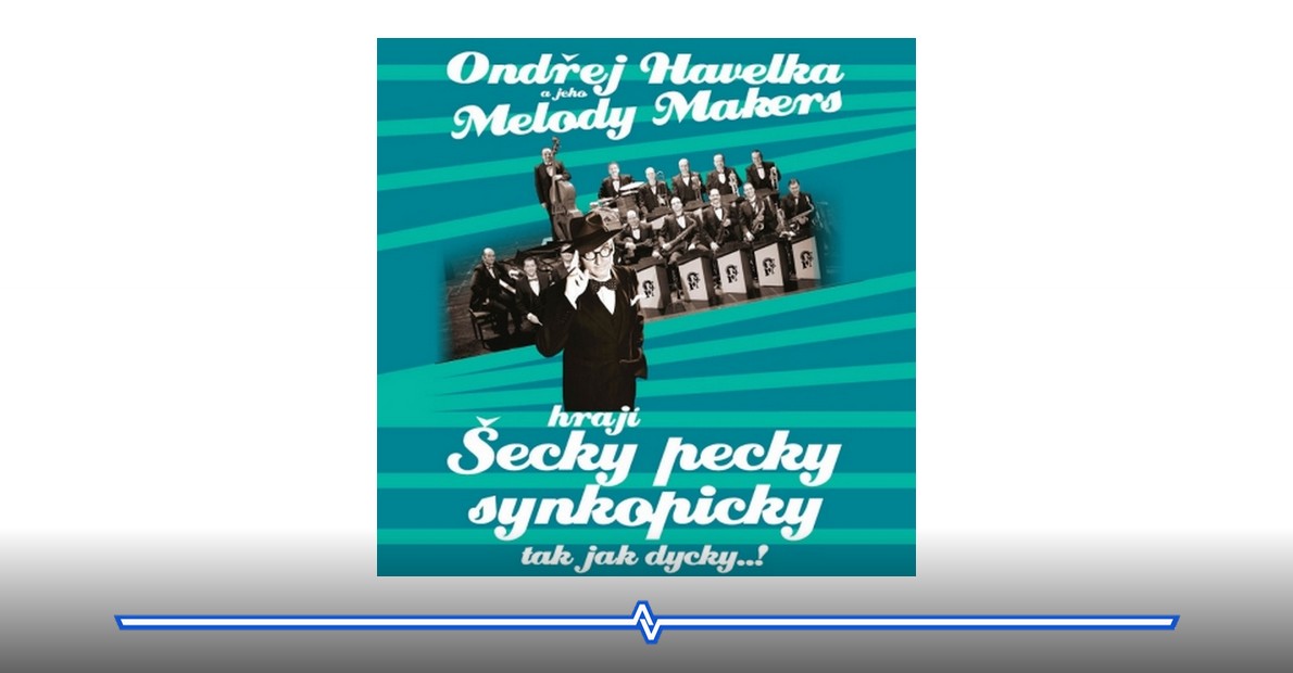 Ondřej Havelka a Melody Makers